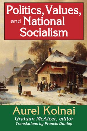 Book cover of Politics, Values, and National Socialism