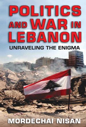 Book cover of Politics and War in Lebanon