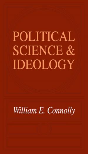 Book cover of Political Science and Ideology