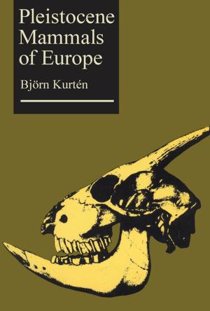 Cover of the book Pleistocene Mammals of Europe by Edward Alexander