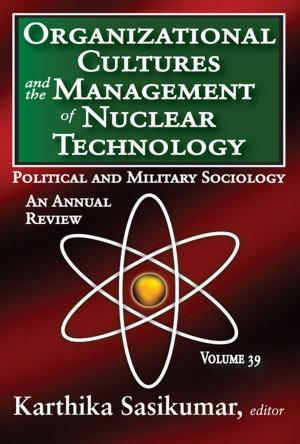 Cover of the book Organizational Cultures and the Management of Nuclear Technology by Timothy C. Urdan