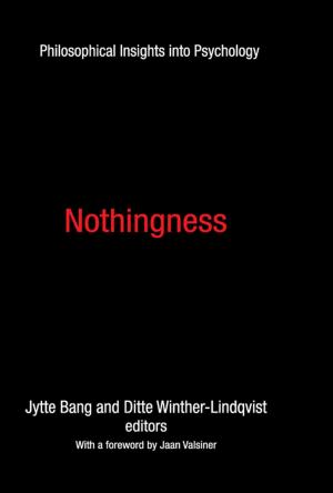 Cover of the book Nothingness by Stephen A. Chavura, John Gascoigne, Ian Tregenza