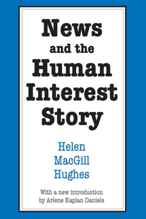 Cover of the book News and the Human Interest Story by R.P. Dore