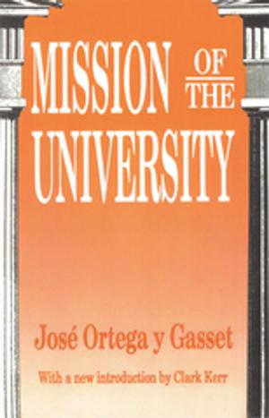 Cover of the book Mission of the University by R.M. O’Toole B.A., M.C., M.S.A., C.I.E.A.
