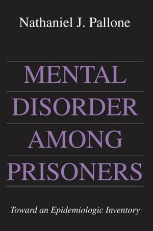 Cover of the book Mental Disorder Among Prisoners by Robyn S. Hess, Rick Jay Short, Cynthia E. Hazel