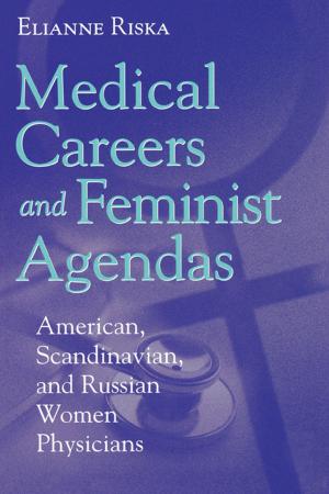 Cover of the book Medical Careers and Feminist Agendas by Birju Kotecha
