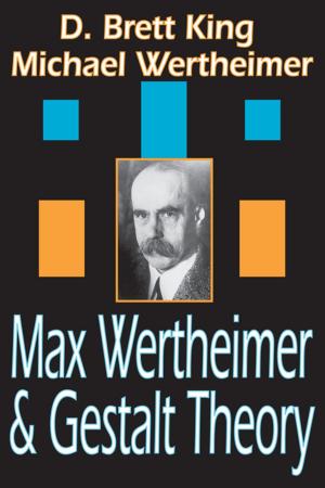 Cover of the book Max Wertheimer and Gestalt Theory by Beverly Biderman