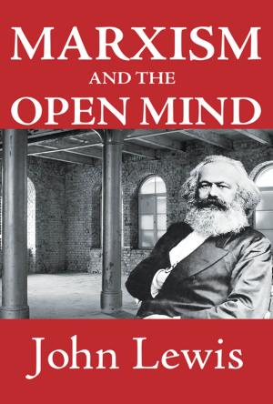 Cover of the book Marxism and the Open Mind by Steven F Bucky, Joanne E Callan, George Stricker