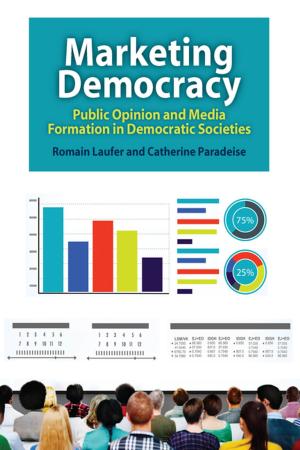 Cover of the book Marketing Democracy by Kenneth Clatterbaugh