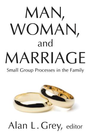 Cover of the book Man, Woman, and Marriage by Ingrid H. Rima