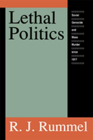 Cover of the book Lethal Politics by G. D. H. Cole