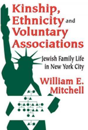 Cover of the book Kinship, Ethnicity and Voluntary Associations by Gail K Auslander