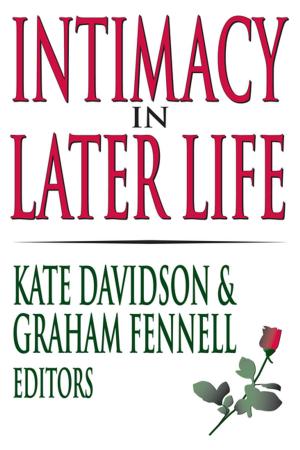 Cover of the book Intimacy in Later Life by Jan Douwe van der Ploeg