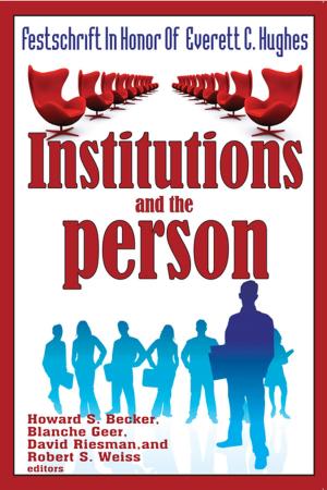 Cover of the book Institutions and the Person by Edward J. Latessa, Shelley L. Listwan, Deborah Koetzle