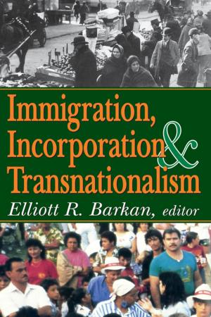 bigCover of the book Immigration, Incorporation and Transnationalism by 