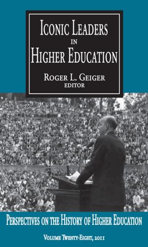 Cover of the book Iconic Leaders in Higher Education by David A Dyker