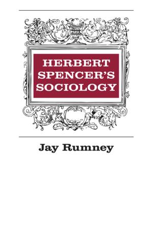 bigCover of the book Herbert Spencer's Sociology by 
