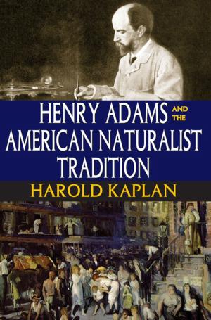 Cover of the book Henry Adams and the American Naturalist Tradition by Sharon Chalmers