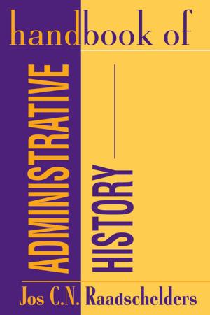 Cover of the book Handbook of Administrative History by Atul K. Shah