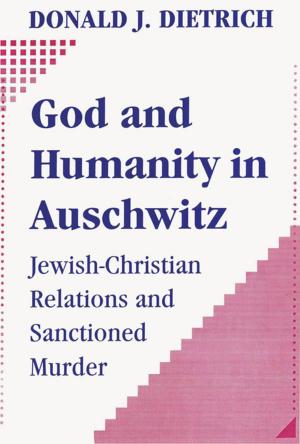 Cover of the book God and Humanity in Auschwitz by Sally Palmer