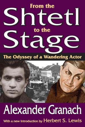 Cover of the book From the Shtetl to the Stage by Rickman, John