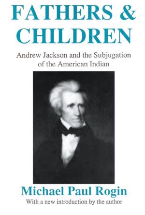 Cover of the book Fathers and Children by Lorri J. Santamaría, Andrés P. Santamaría