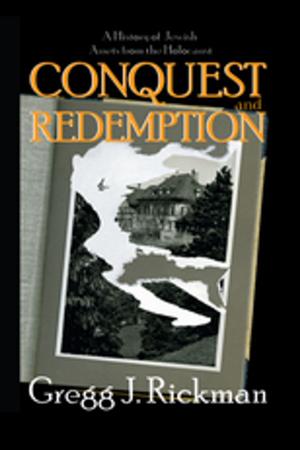 Cover of the book Conquest and Redemption by Yacob Khojasteh