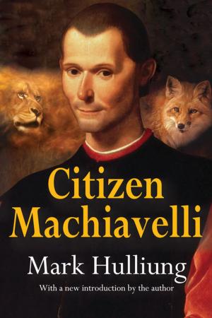 Cover of the book Citizen Machiavelli by Steven Cohan, Linda M. Shires