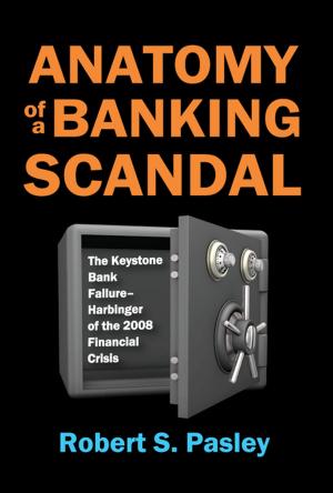 Cover of the book Anatomy of a Banking Scandal by Rupert Wegerif