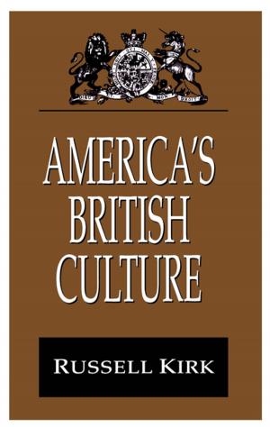 Cover of the book America's British Culture by Luke Ferretter
