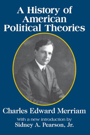 Cover of the book A History of American Political Theories by Shirley Porter