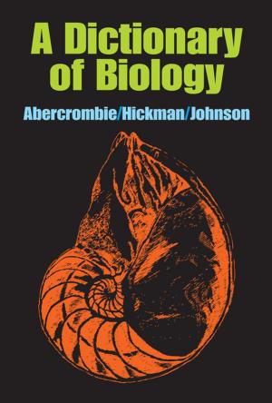 Cover of the book A Dictionary of Biology by Haukur Ingi Jonasson, Helgi Thor Ingason