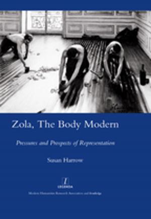 Cover of the book Zola, The Body Modern by Fatima M. S. Moreira, E. Jeroen Huising, David E. Bignell