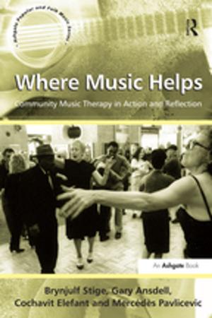 Cover of the book Where Music Helps: Community Music Therapy in Action and Reflection by John Quigley