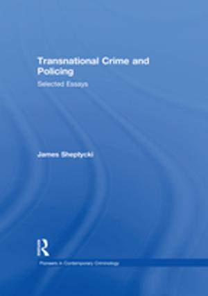 Cover of the book Transnational Crime and Policing by Sak Onkvisit, John Shaw