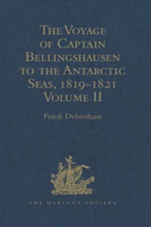 Cover of the book The Voyage of Captain Bellingshausen to the Antarctic Seas, 1819-1821 by Frances Bonner