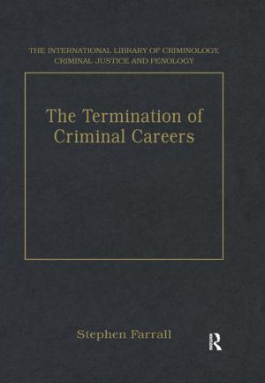 Cover of the book The Termination of Criminal Careers by Sven Biscop, Jo Coelmont