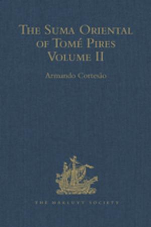 Cover of the book The Suma Oriental of Tomé Pires by Ajit K. Dasgupta