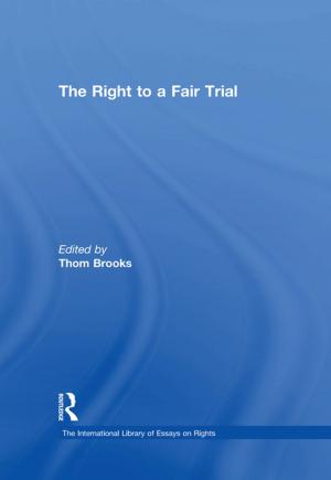 Cover of the book The Right to a Fair Trial by Kathy A. Mills