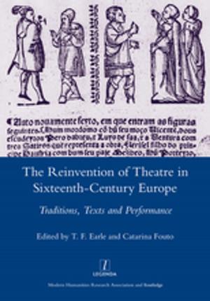 Cover of the book The Reinvention of Theatre in Sixteenth-century Europe by Valérie Jardin