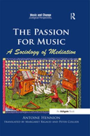 Cover of the book The Passion for Music: A Sociology of Mediation by Tom D. Campbell