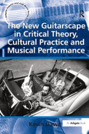 Cover of the book The New Guitarscape in Critical Theory, Cultural Practice and Musical Performance by Edward Holdaway, Gerald Smart