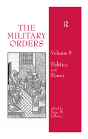 Cover of the book The Military Orders Volume V by Donald L. Carveth