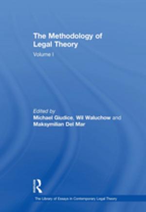 Cover of the book The Methodology of Legal Theory by Ronald V. Bettig