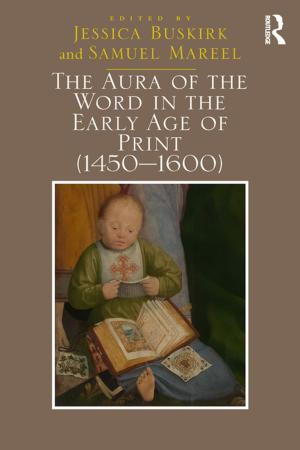 Cover of The Aura of the Word in the Early Age of Print (1450-1600)