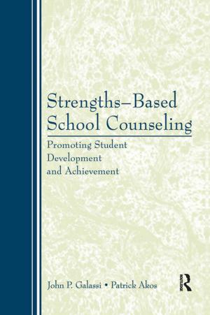 Cover of the book Strengths-Based School Counseling by Lane Jan-Erik, Svante O. Ersson
