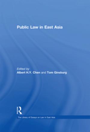 Cover of the book Public Law in East Asia by Anna Paskevska