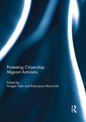 Cover of the book Protesting Citizenship: Migrant Activisms by Lynda Payne
