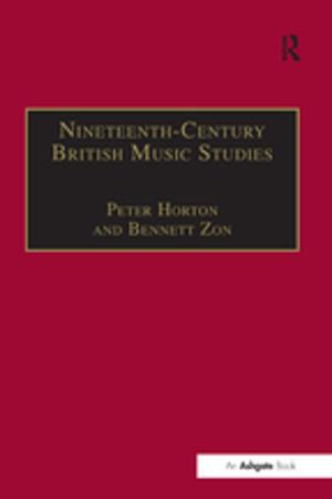 Cover of the book Nineteenth-Century British Music Studies by Nigel Sanitt
