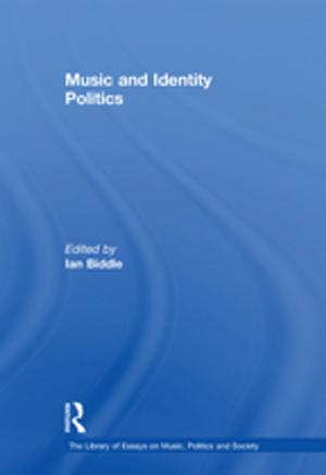 Cover of the book Music and Identity Politics by Thayer Ted Scudder
